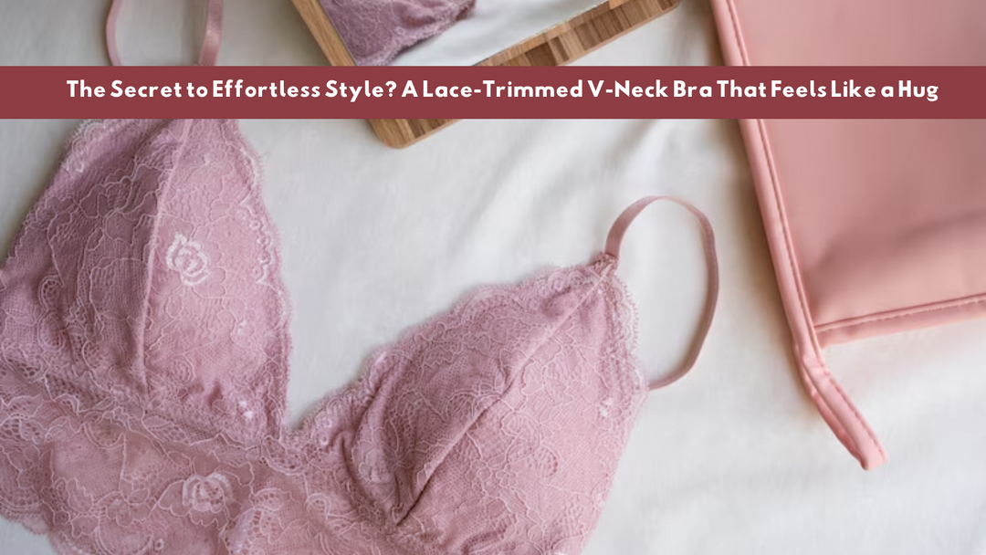 Style Meets Comfort in This Bra