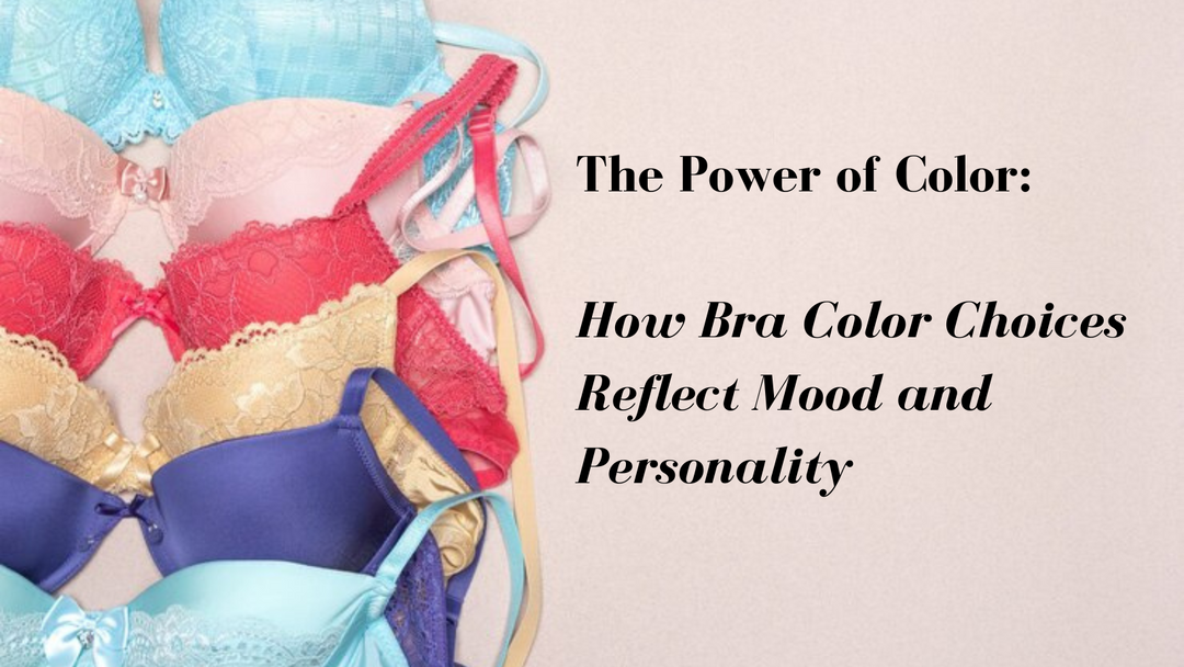 How Bra Color Choices Reflect Mood and Personality